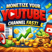 Monetize a YouTube Channel Fast