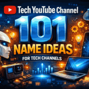 Tech YouTube Channel Name Ideas