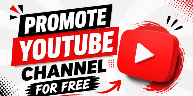 Promote YouTube Channel for Free
