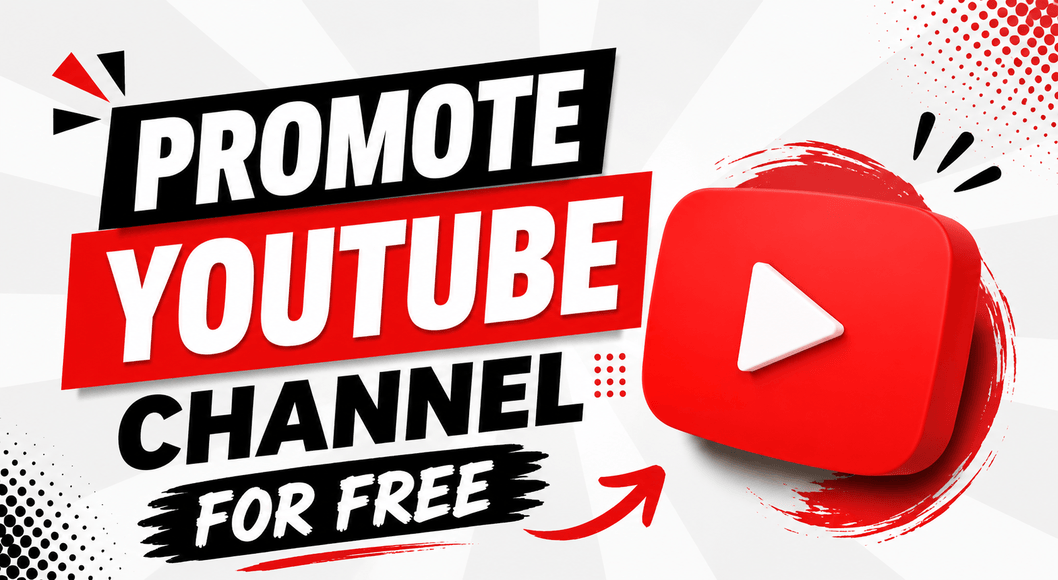Promote YouTube Channel for Free