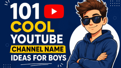 YouTube Channel Name Ideas for Boys