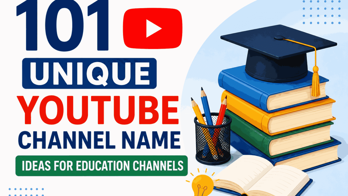 YouTube Channel Name Ideas for Education