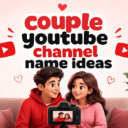 Couple YouTube Channel Name Ideas