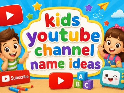 Kids YouTube Channel Name Ideas