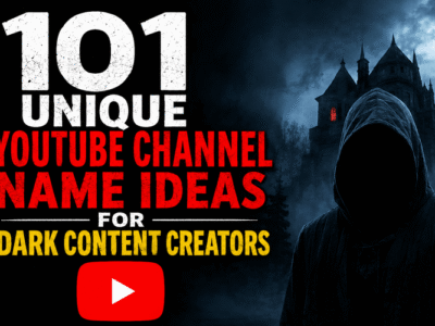 YouTube Channel Name Ideas for Dark Content Creators