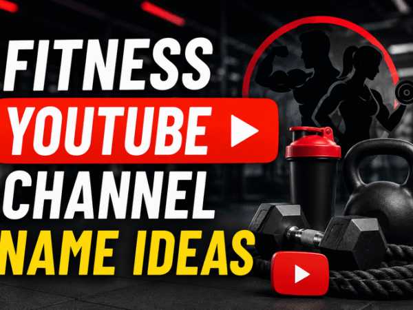 Fitness YouTube Channel Name Ideas