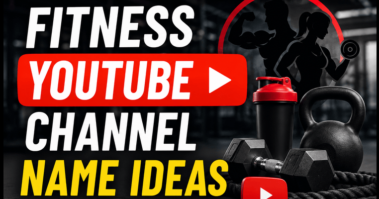 Fitness YouTube Channel Name Ideas