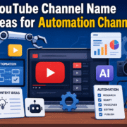 YouTube Channel Name Ideas for Automation Channels