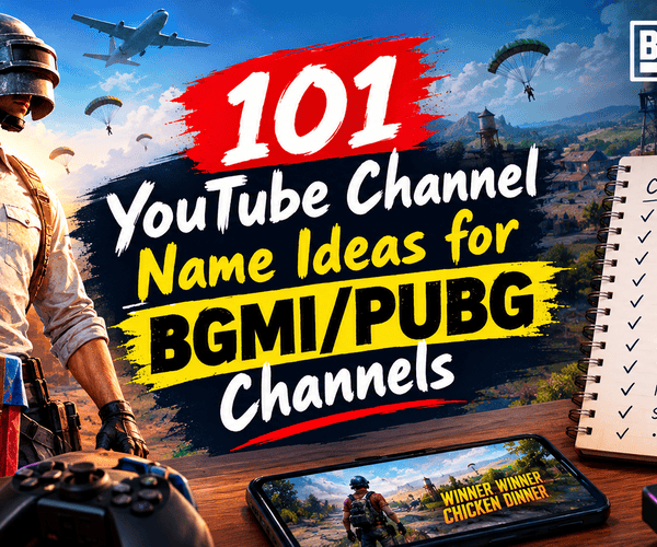YouTube Channel Name Ideas for BGMI/PUBG Channels